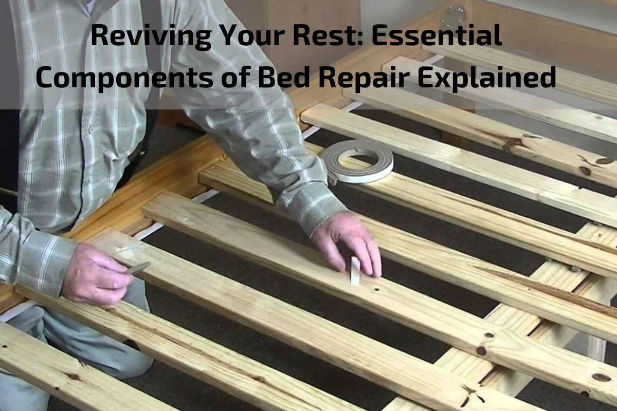 Bed Repair